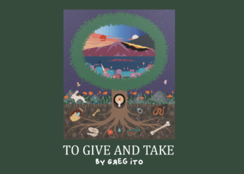 Opening Celebration for Greg Ito: To Give and Take